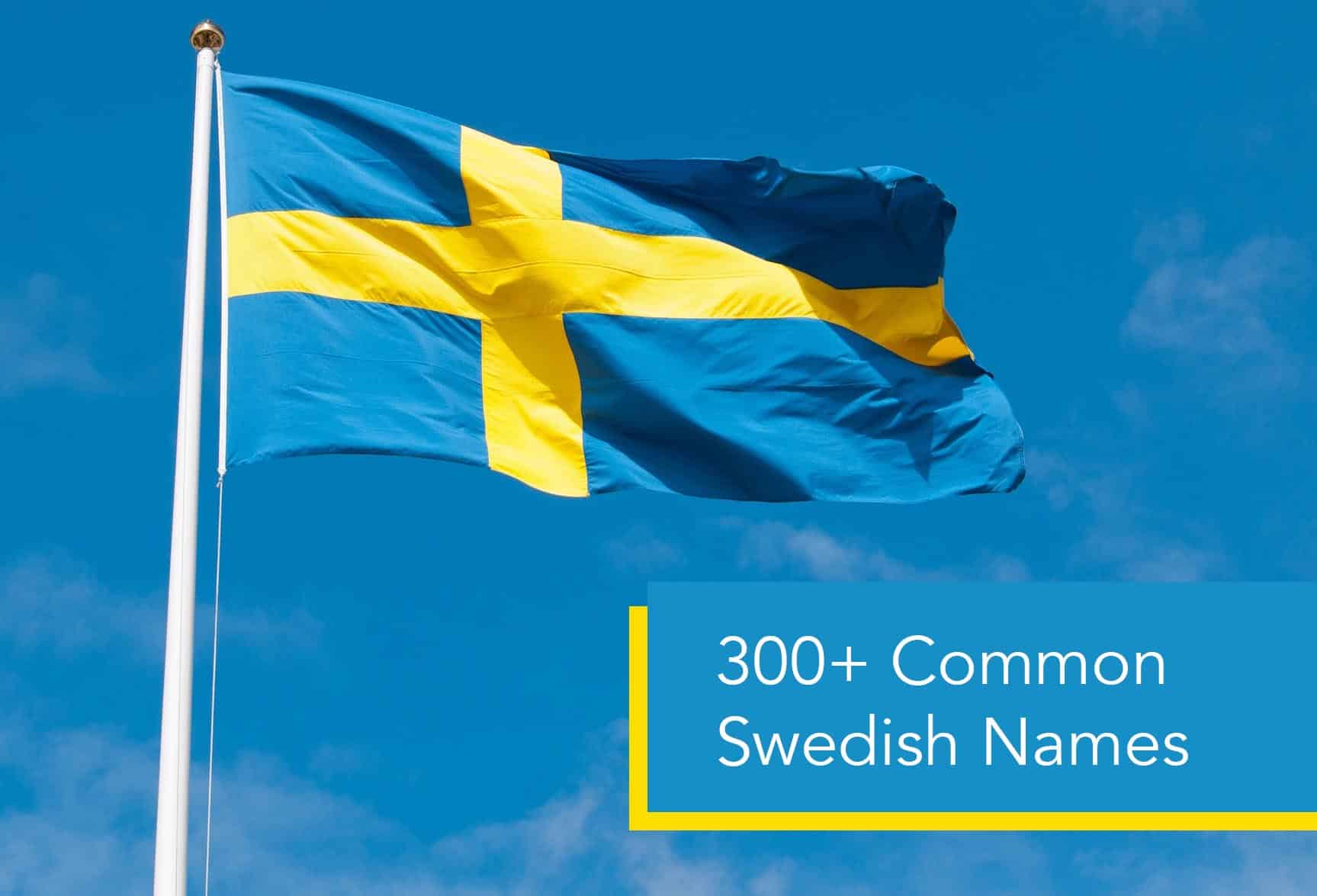 Swedish Names Common Swedish Male Female Last Names Very Many Names swedish-names-common-swedish-male-female-last-names-very-many-names