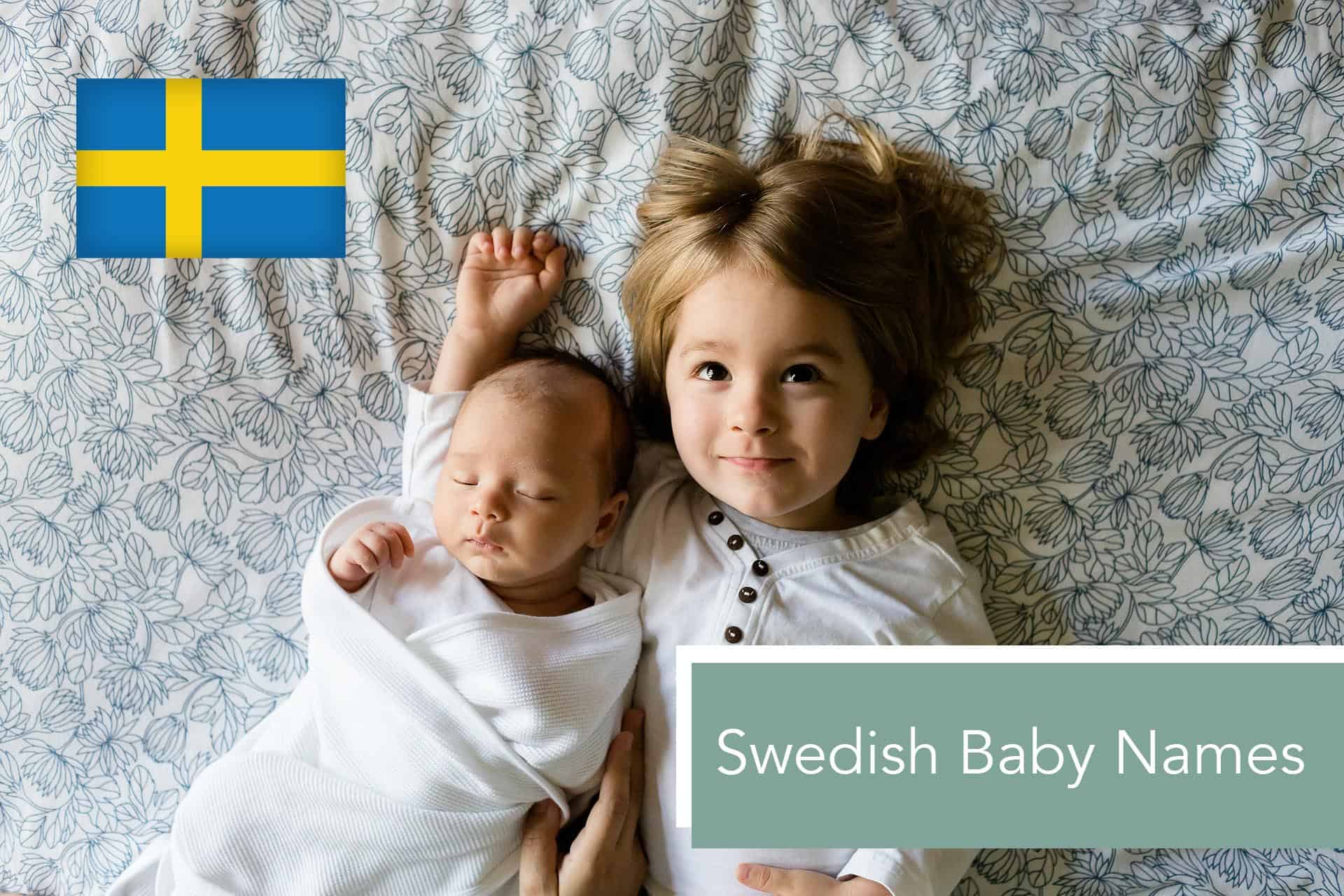 Swedish Baby Names 200 Girl and Boy Names Very Many Names