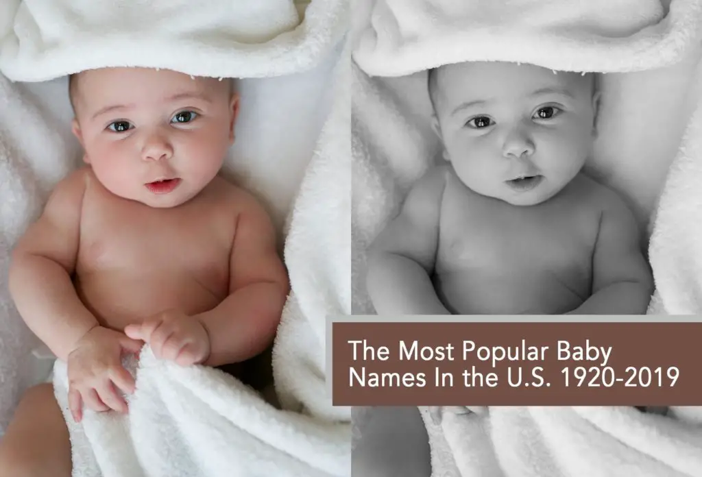 The most popular baby names in the us 1920-2019